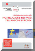 Guida teorica e pratica alla notificazione nei paesi dell'Unione Europea
